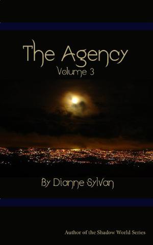 The Agency, Volume III (The Shadow Agency #3)