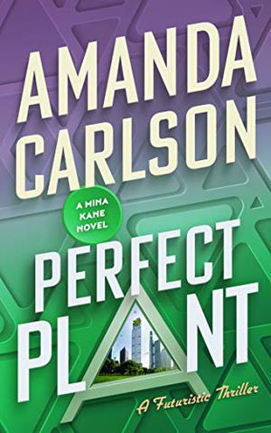 Perfect Plant by Amanda Carlson