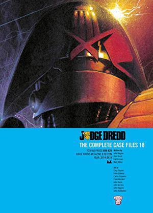 Judge Dredd: The Complete Case Files 18 (Judge Dredd: The Complete Case Files + The Restricted Files+ The Daily Dredds #18)