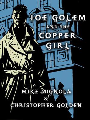 Joe Golem and the Copper Girl: A Short Story (Joe Golem #0.5)