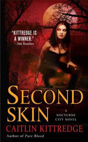 Second Skin by Caitlin Kittredge