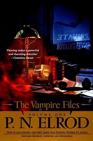 The Vampire Files, Volume 1 (Vampire Files #1-3)