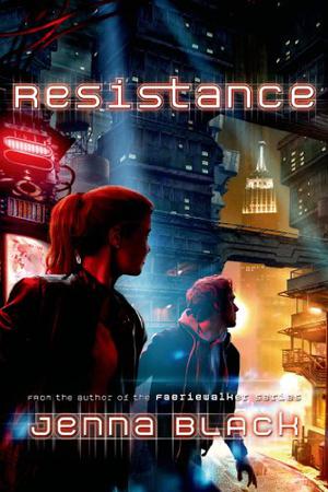 Resistance (Replica Trilogy #2)