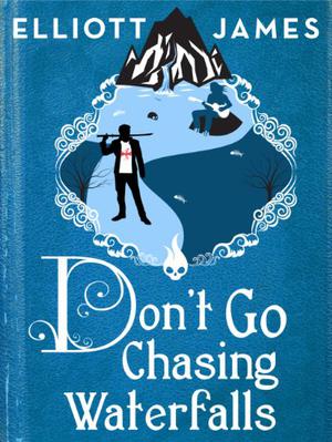 Don't Go Chasing Waterfalls (Pax Arcana #0.02)