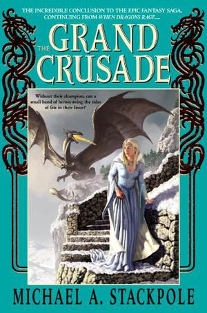 The Grand Crusade (DragonCrown War Cycle #3)