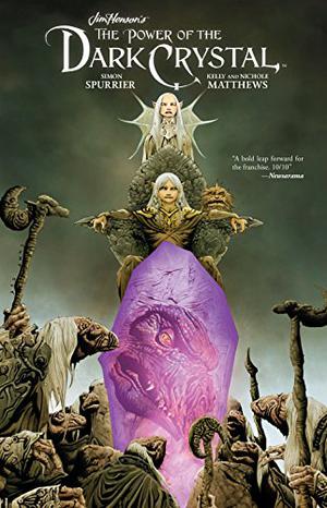 Jim Henson's The Power of the Dark Crystal, Vol. 1 (Jim Henson's The Power of the Dark Crystal Single Issues #1-4)