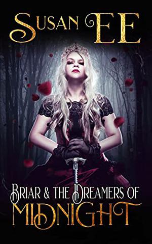 Briar & the Dreamers of Midnight (Midnight Tales #3)