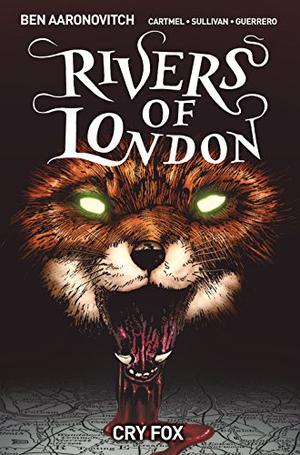 Rivers of London: Cry Fox by Ben Aaronovitch