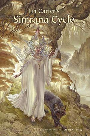 Lin Carter's Simrana Cycle by Robert M. Price, Lin Carter