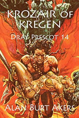 Krozair of Kregen  (Krozair Cycle, #3) (Dray Prescot #14)