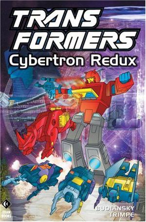 Transformers, Vol. 3: Cybertron Redux (Transformers US tpb #3)