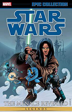 Star Wars Legends Epic Collection: The Menace Revealed, Vol. 2 (Star Wars Legends Epic Collection #10)