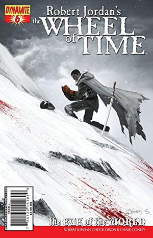 Robert Jordan's Wheel of Time: Eye of the World #6 (Robert Jordan's Wheel of Time: The Eye of the World #6)