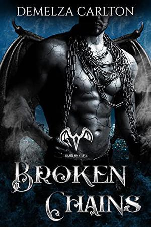 Broken Chains by Demelza Carlton