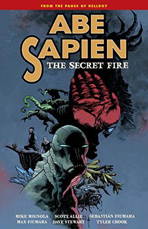 Abe Sapien, Vol. 7: The Secret Fire (Abe Sapien #7)