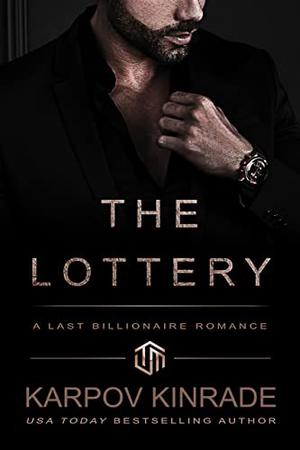 The Lottery by Karpov Kinrade
