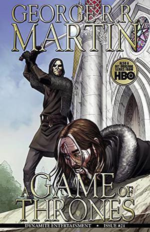 George R.R. Martin's A Game Of Thrones #21 (A Game of Thrones: The Graphic Novel #21)