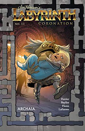 Jim Henson's Labyrinth: Coronation #11 (Jim Henson's Labyrinth Single Issues #11)