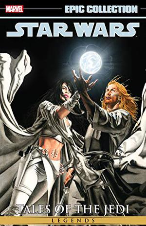 Star Wars Legends Epic Collection: Tales of the Jedi, Vol. 1 (Star Wars Legends Epic Collection #1)