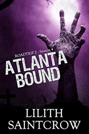 Atlanta Bound (Roadtrip Z #4)