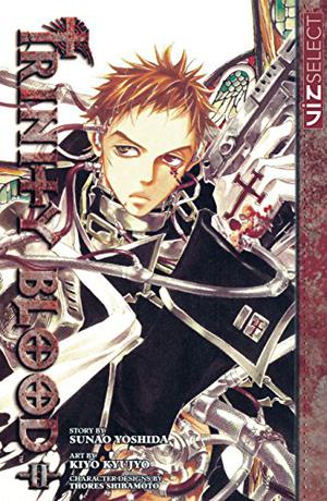 Trinity Blood, Vol. 2 (Trinity Blood #2)