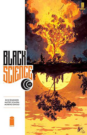 Black Science #43 by Rick Remender, Matteo Scalera, Moreno Dinisio
