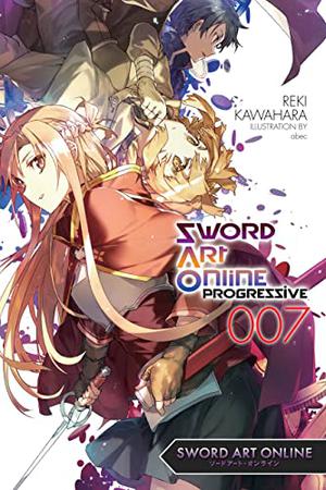Sword Art Online: Progressive, Vol. 7 (Sword Art Online: Progressive Light Novels #7)