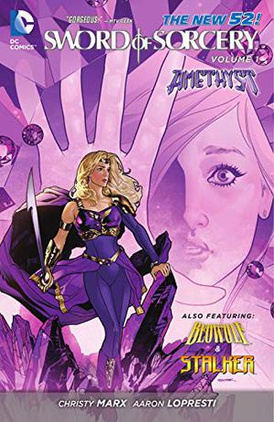 Sword of Sorcery, Vol. 1: Amethyst (DC Universe Presents Single Issues #19)