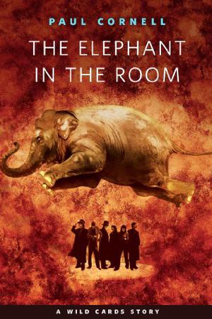 The Elephant in the Room (Wild Cards #21.4)