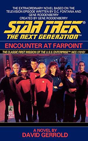 Encounter at Farpoint by David Gerrold