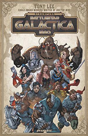 Steampunk Battlestar Galactica 1880 by Tony Lee, Ardian Syaf