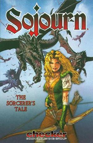 Sojourn V. 5: A Sorcerer's Tale by Ian Edginton, Greg Land