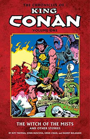 The Chronicles of King Conan, Volume 1: The Witch of the Mists (The Chronicles of King Conan #1)