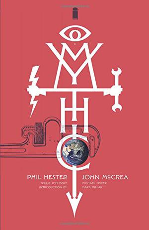 Mythic, Volume 1 by Phil Hester, John McCrea