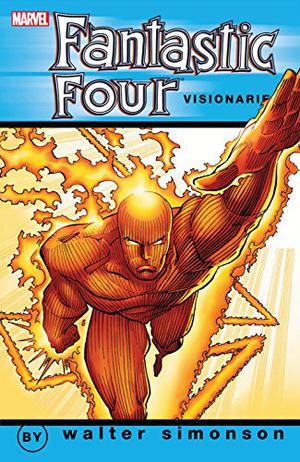 Fantastic Four Visionaries: Walter Simonson, Vol. 3 by Walter Simonson, Art Thibert, Al Milgrom, Steve Buccellato, Brad Vancata, Marie Javins, Renee Witterstaetter, Bill Oakley