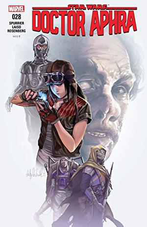 Star Wars: Doctor Aphra #28 (Doctor Aphra 2016 Single Issues #28)