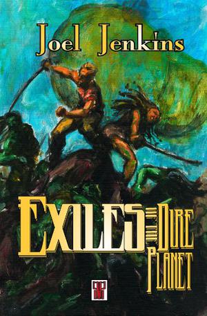 Exiles of the Dire Planet (Dire Planet #2)