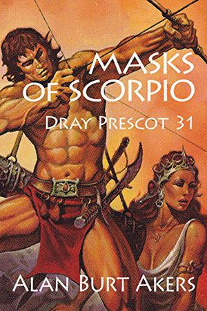 Masks of Scorpio (Dray Prescot #31)