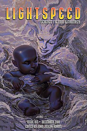 Lightspeed Magazine, Issue 103 (Lightspeed Magazine, #103)