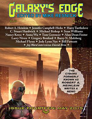 Galaxy's Edge Magazine Issue 14, May 2015: Heinlein Special by Mike Resnick, Larry Niven, Harry Turtledove, Michael Lawson Bishop, Alan Dean Foster, Nancy Kress, Sean Williams, Gregory Benford, C. Stuart Hardwick, Robert A. Heinlein, Jennifer Campbell-Hicks, Anna Wu, Ken Liu, Tom Gerencer, Bill Fawcett, Jody Lynn Nye, Barry N. Malzberg, Joy Ward, Michael Flynn, David Brin