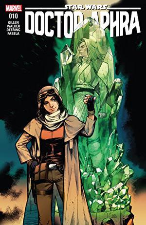 Star Wars: Doctor Aphra #10 (Doctor Aphra 2016 Single Issues #10)