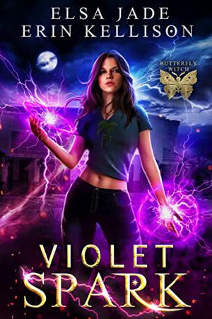 Violet Spark by Elsa Jade, Erin Kellison