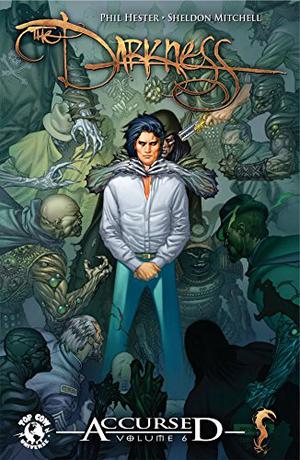 The Darkness: Accursed Vol. 6 (The Darkness Collected #14)