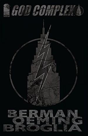 God Complex Complete Collection by Dan Berman, Michael Avon Oeming, John Broglia