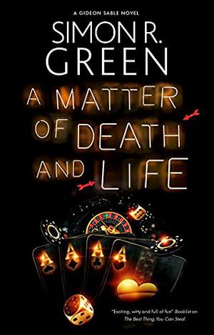 A Matter of Death and Life (Gideon Sable #2)