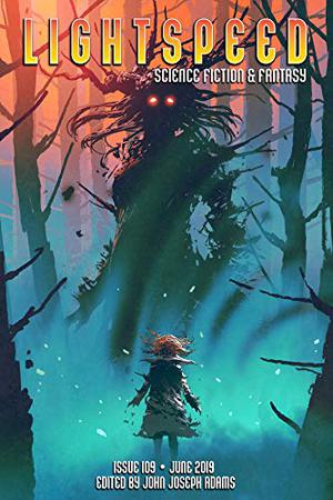 Lightspeed Magazine, Issue 109 (Lightspeed Magazine, #109)