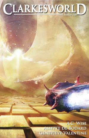Clarkesworld Magazine, Issue 78 (The Universe of Xuya #The Weight of a Blessing)