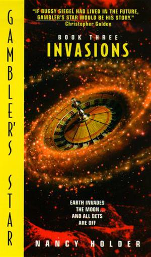 Invasions (Gambler's Star #3)