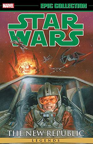 Star Wars Legends Epic Collection: The New Republic Vol. 2 (Star Wars Legends Epic Collection #36)