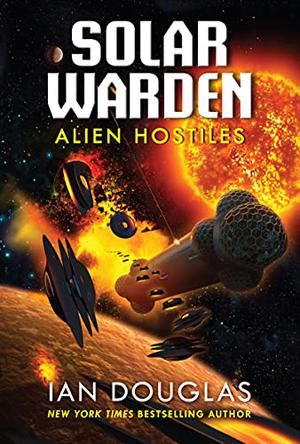 Alien Hostiles by Ian Douglas